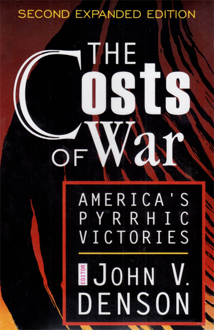 The Costs of War: America's Pyrrhic Victories | Mises Institute